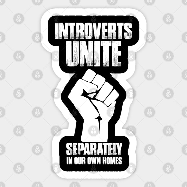 Funny Introvert Tees Introverts Unite ! Funny Introvert Antisocial Sticker by DP Clothing